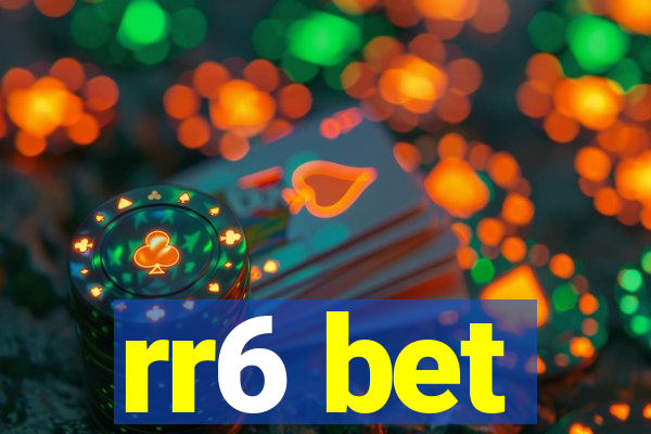 rr6 bet